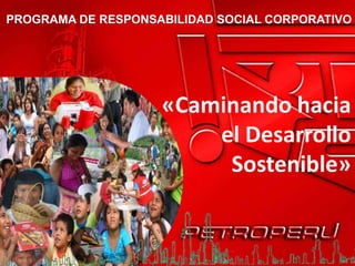 PROGRAMA DE RESPONSABILIDAD SOCIAL CORPORATIVO
 