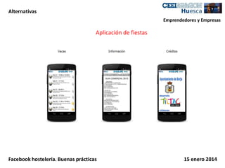 Alternativas
Emprendedores y Empresas

Aplicación de fiestas

Facebook hostelería. Buenas prácticas

15 enero 2014

 