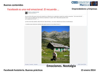 Buenos contenidos

Facebook es una red emocional. El recuerdo …

Emprendedores y Empresas

Emociones. Nostalgia
Facebook hostelería. Buenas prácticas

15 enero 2014

 