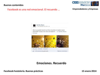 Buenos contenidos

Facebook es una red emocional. El recuerdo …

Emprendedores y Empresas

Emociones. Recuerdo
Facebook hostelería. Buenas prácticas

15 enero 2014

 