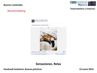 Buenos contenidos
Emprendedores y Empresas

Neuromarketing

Sensaciones. Relax
Facebook hostelería. Buenas prácticas

15 enero 2014

 