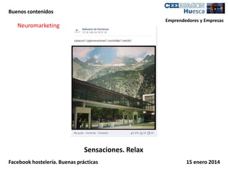 Buenos contenidos
Emprendedores y Empresas

Neuromarketing

Sensaciones. Relax
Facebook hostelería. Buenas prácticas

15 enero 2014

 