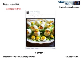Buenos contenidos
Emprendedores y Empresas

Anclaje positivo

Humor
Facebook hostelería. Buenas prácticas

15 enero 2014

 