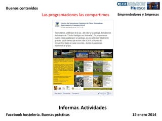 Buenos contenidos

Las programaciones las compartimos

Emprendedores y Empresas

Informar. Actividades
Facebook hostelería. Buenas prácticas

15 enero 2014

 