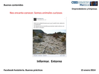 Buenos contenidos
Emprendedores y Empresas

Nos encanta conocer. Somos animales curiosos

Informar. Entorno
Facebook hostelería. Buenas prácticas

15 enero 2014

 