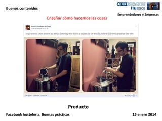 Buenos contenidos

Enseñar cómo hacemos las cosas

Emprendedores y Empresas

Producto
Facebook hostelería. Buenas prácticas

15 enero 2014

 