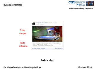 Buenos contenidos
Emprendedores y Empresas

Foto
atrapa

Texto
informa

Publicidad
Facebook hostelería. Buenas prácticas

15 enero 2014

 
