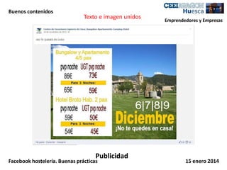 Buenos contenidos

Texto e imagen unidos

Publicidad

Facebook hostelería. Buenas prácticas

Emprendedores y Empresas

15 enero 2014

 