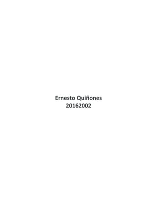 Ernesto Quiñones
20162002
 