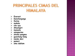 PRINCIPALES CIMAS DEL HIMALAYA Everest