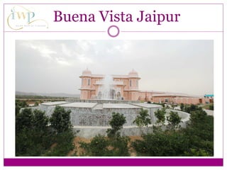 Buena Vista Jaipur
 