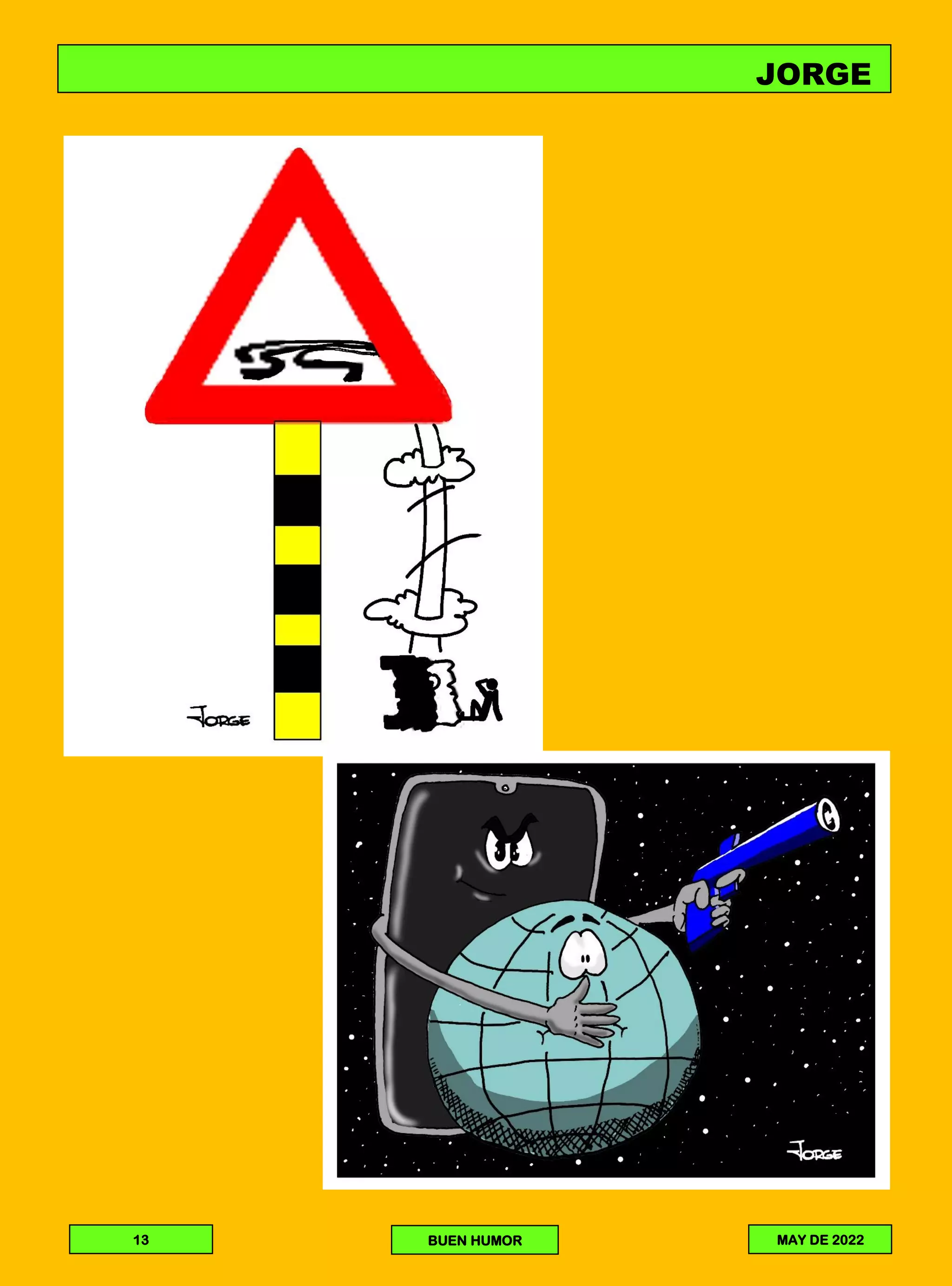JORGE
13 BUEN HUMOR MAY DE 2022
 