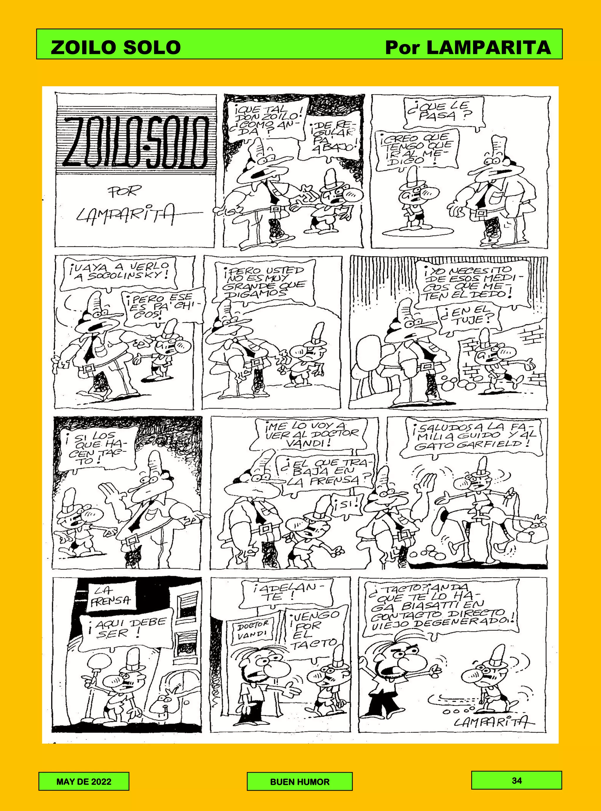 ZOILO SOLO Por LAMPARITA
ESCOBAR
MAY DE 2022 BUEN HUMOR 34
 