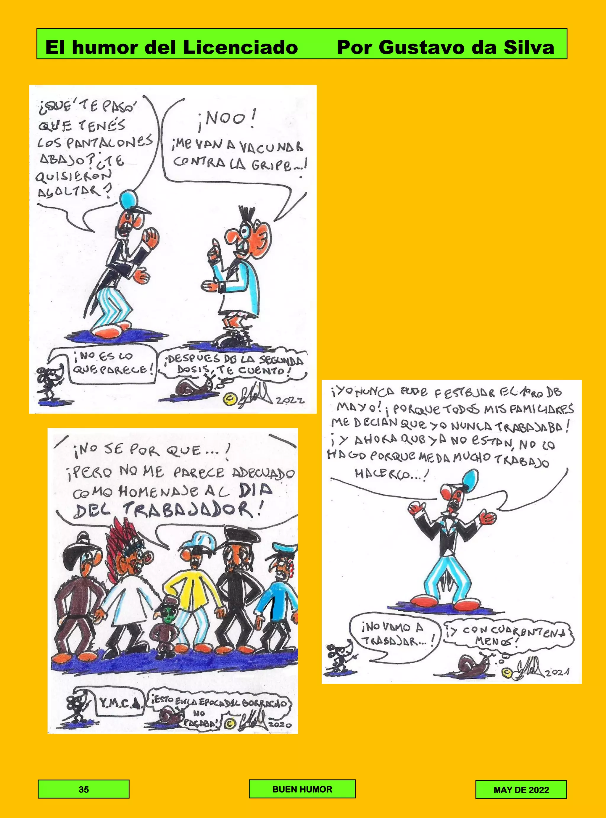 El humor del Licenciado Por Gustavo da Silva
35 BUEN HUMOR MAY DE 2022
 