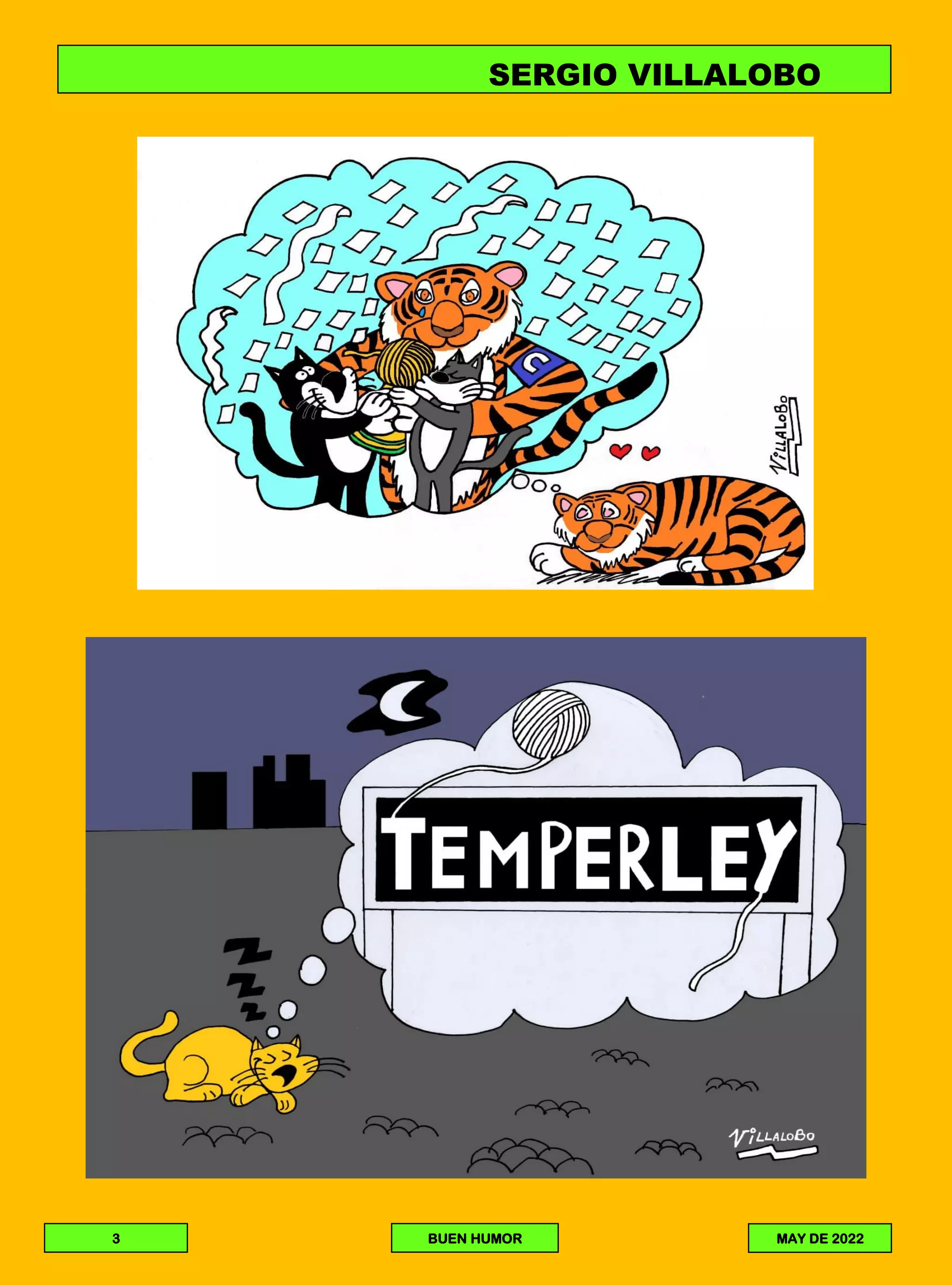 SERGIO VILLALOBO
3 BUEN HUMOR MAY DE 2022
 