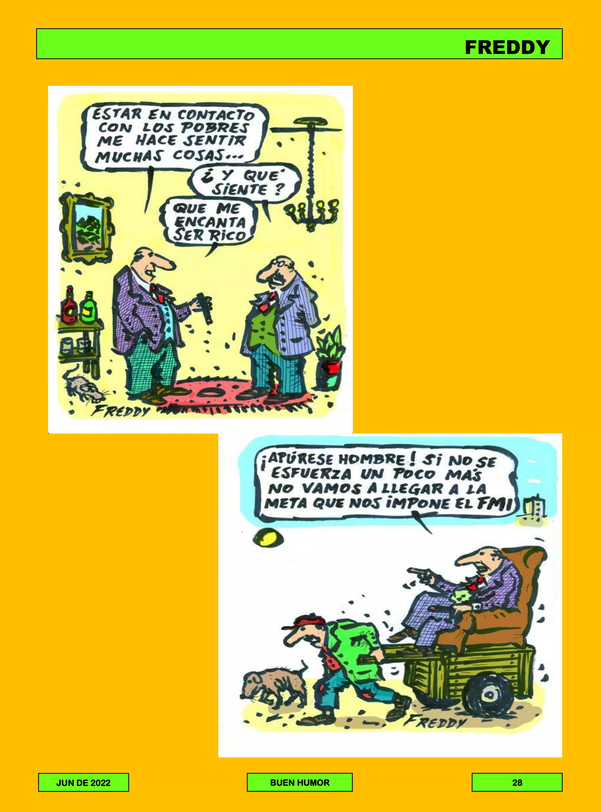 FREDDY
JUN DE 2022 BUEN HUMOR 28
 
