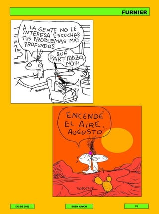 FURNIER
20
BUEN HUMOR
DIC DE 2022
 