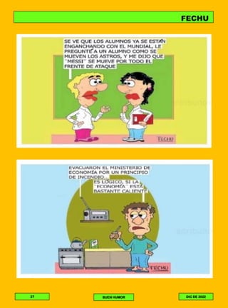 FECHU
27 BUEN HUMOR DIC DE 2022
 