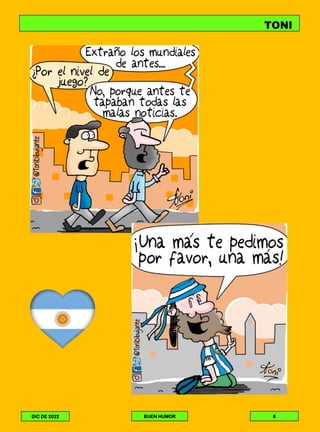 DIC DE 2022 BUEN HUMOR 6
TONI
 