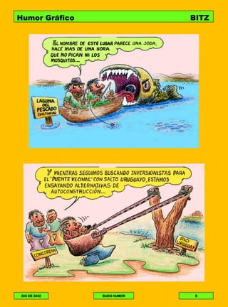Humor Gráfico BITZ
LAMPARITA
DIC DE 2022 BUEN HUMOR 8
 