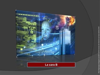 La cara B




http://drgeorgeyr.blogspot.com/2011/03/el-exceso-de-internet-nos-hace-adictos.html
 