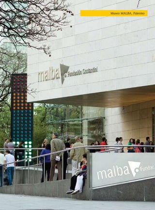 Buenos Aires 11
Museo Malba, Palermo
 