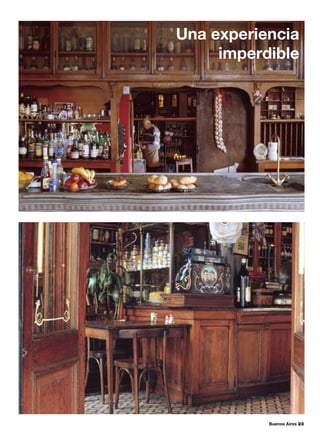 Buenos Aires 23
Una experiencia
imperdible
 