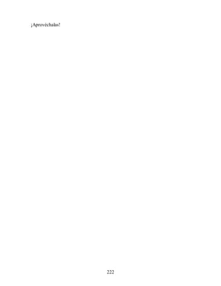 ¡Aprovéchalas!
222
 