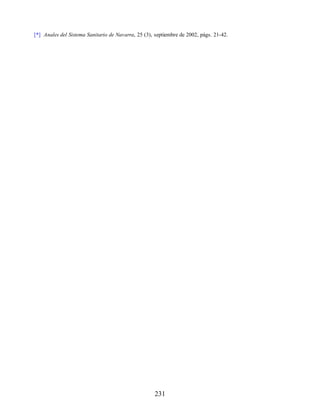 [*] Anales del Sistema Sanitario de Navarra, 25 (3), septiembre de 2002, págs. 21-42.
231
 