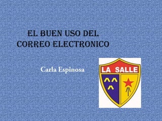 El buen uso del
correo electronico
 