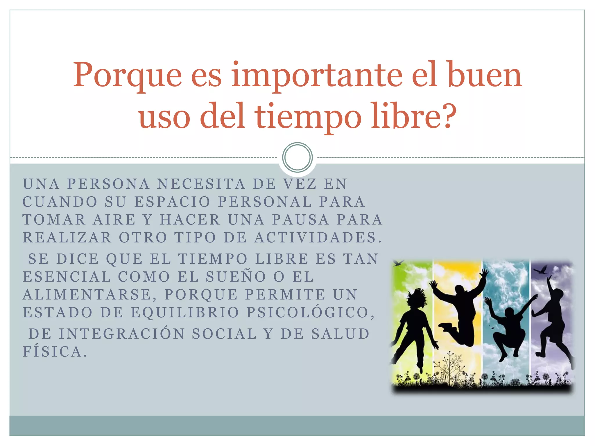 Buen uso del tiempo libre | PDF