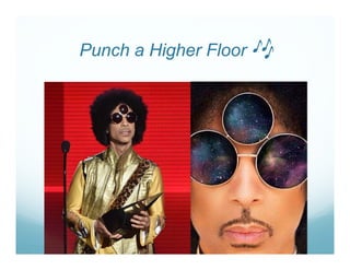 Punch a Higher Floor 🎶
 