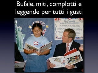 Bufale e Leggende Metropolitane