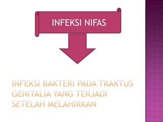 INFEKSI NIFAS

 