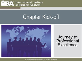 Chapter Kick-off Journey to Professional Excellence 