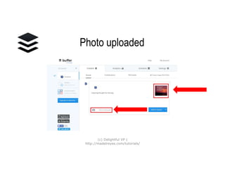 Photo uploaded
(c) Delightful VP |
http://madelreyes.com/tutorials/
 
