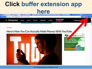 © creativesuiteva.wordpress.com
Click buffer extension app
here
 