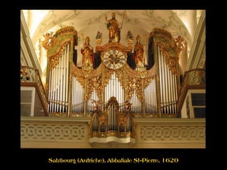 Salzbourg (Autriche), Abbatiale St-Pierre, 1620
 