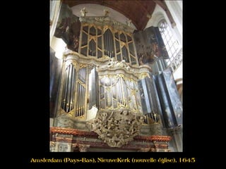 Amsterdam (Pays-Bas), NieuweKerk (nouvelle église), 1645
 
