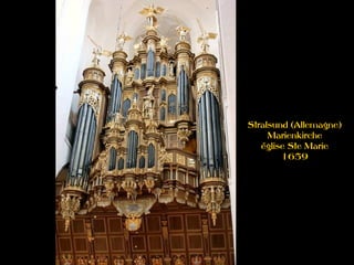 Stralsund (Allemagne)
Marienkirche
église Ste Marie
1659
 