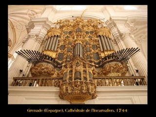 Grenade (Espagne), Cathédrale de l'Incarnation, 1744
 