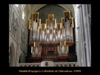 Madrid (Espagne), Cathédrale de l'Almudena, 1999
 