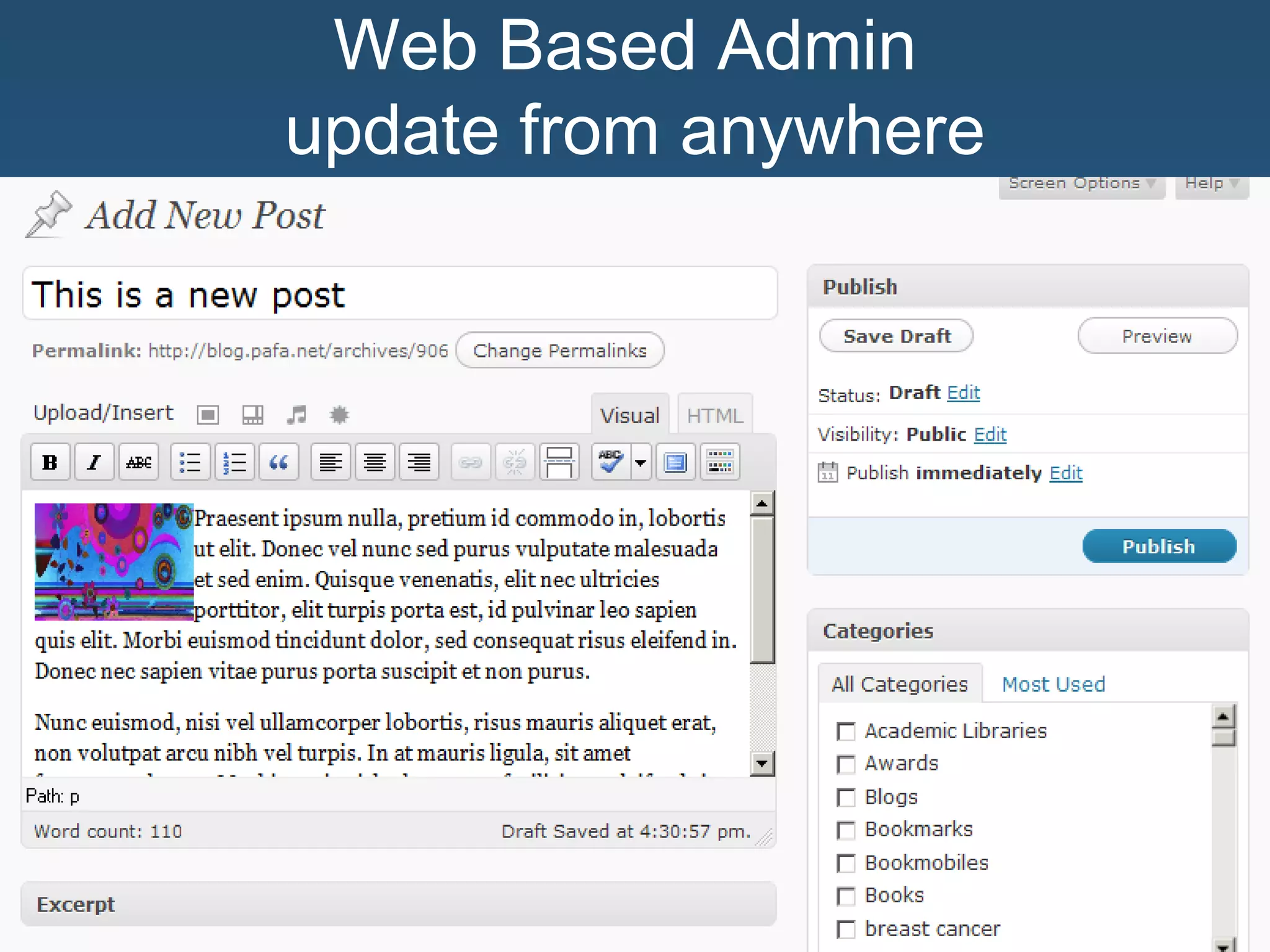 Web Based Admin
update from anywhere
 