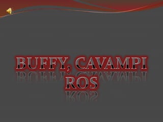 BUFFY, CAVAMPIROS 