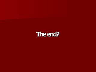 The end? 
