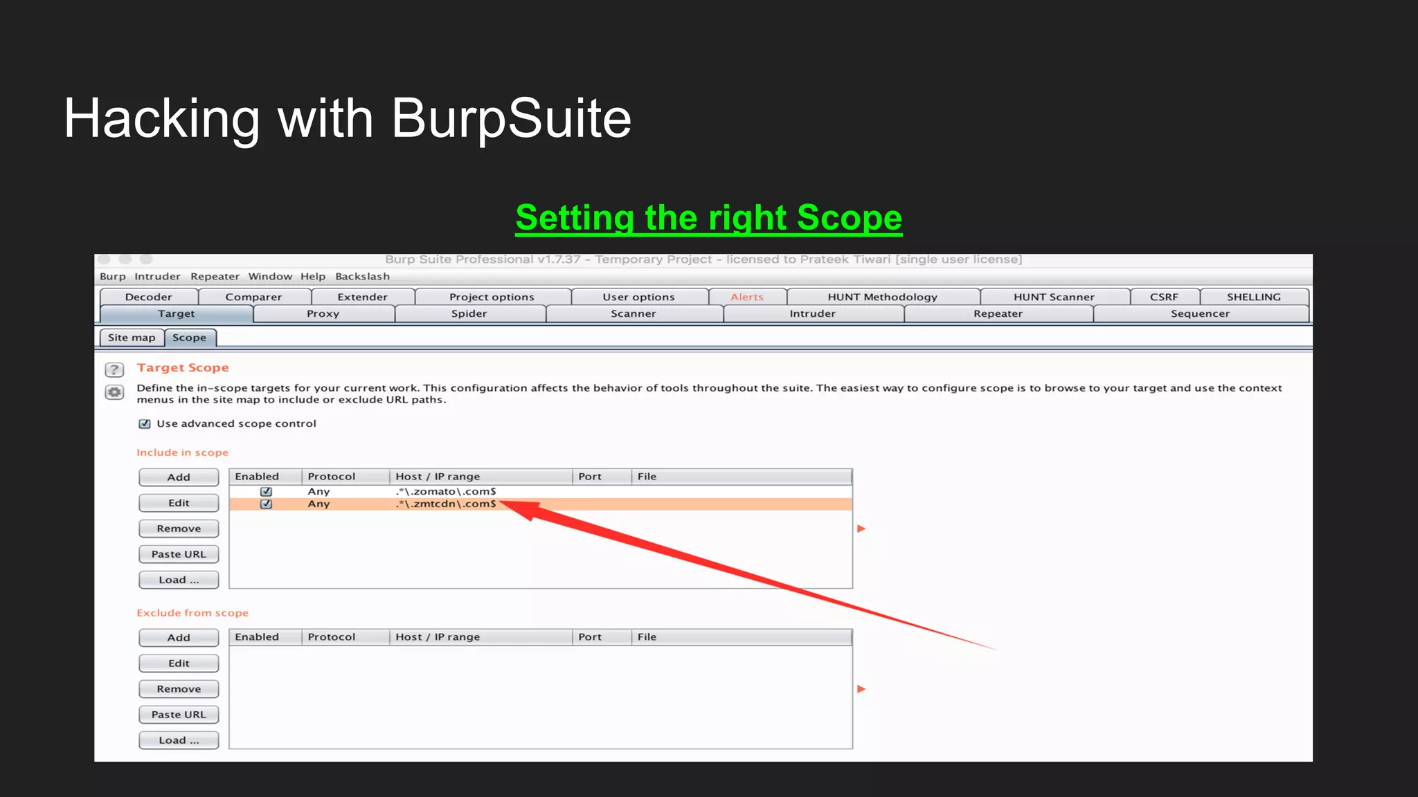 Hacking with BurpSuite
Setting the right Scope
 