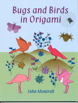 Bugs And Birds In Origami [From Www Metacafe Com]