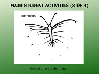 MATH STUDENT ACTIVITIES (3 OF 4) Connect the number dots. 