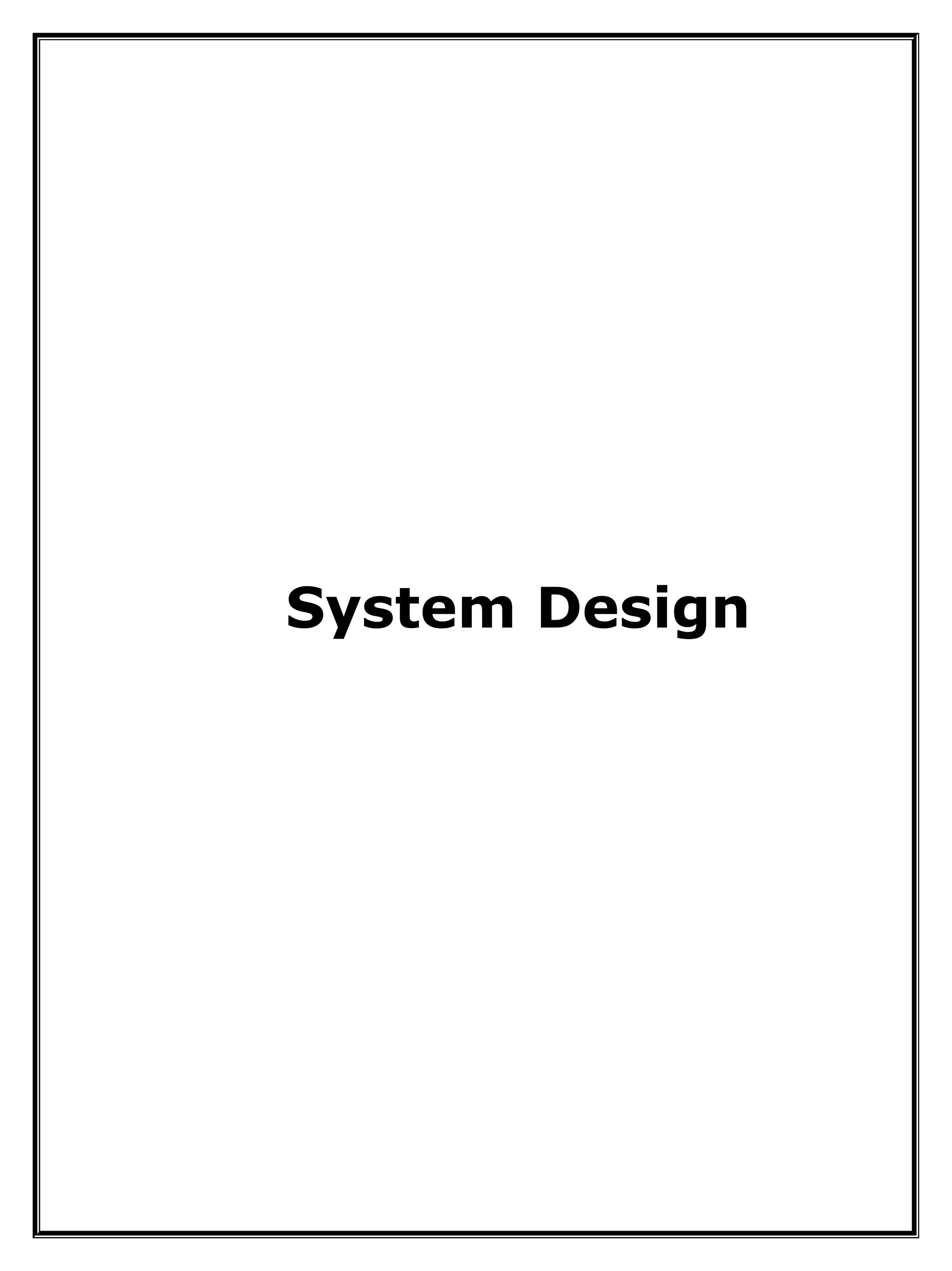 System Design
 