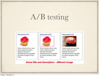 A/B testing

Sunday 17 November 13

 